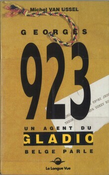 Georges 923. Un agent du Gladio belge parle